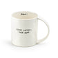 First Coffee Then Wine Coffee Mug