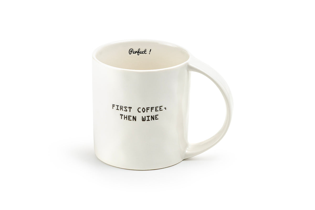 First Coffee Then Wine Coffee Mug